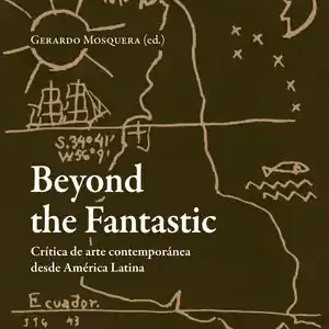 BEYOND THE FANTASTIC. CRÍTICA DE ARTE CONTEMPORÁNEA DESDE AMÉRICA LATINA Kracherpreis