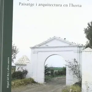 Schneller Versand ALQUERIES, PAISATGES I ARQUITECTURA EN L'HORTA