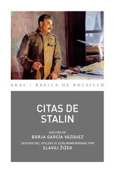 Expressversand CITAS DE STALIN. EDICIÓN DE BORJA GARCÍA VÁZQUEZ. SEGUIDO DE EL ESTALINISMO REVISADO, POR SLAVOJ