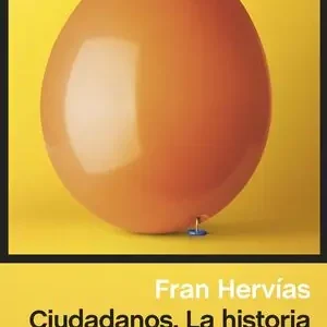 CIUDADANOS. LA HISTORIA JAMÁS CONTADA Limited Edition