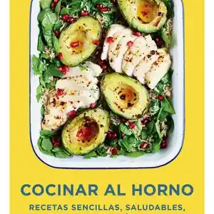 Expressversand COCINAR AL HORNO. RECETAS SENCILLAS, SALUDABLES, SABROSAS Y RÁPIDAS