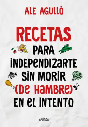 RECETAS PARA INDEPENDIZARTE SIN MORIR (DE HAMBRE) EN EL INTENTO Versand Am Gleichen Tag