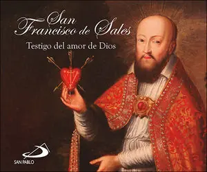 SAN FRANCISCO DE SALES. TESTIGO DEL AMOR DE DIOS Großhandel
