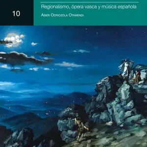 EL VALS DEL AMAYA. REGIONALISMO, ÓPERA VASCA Y MÚSICA ESPAÑOLA Gratis Versand