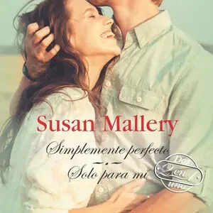 SIMPLEMENTE PERFECTO; SÓLO PARA MÍ Geprüft