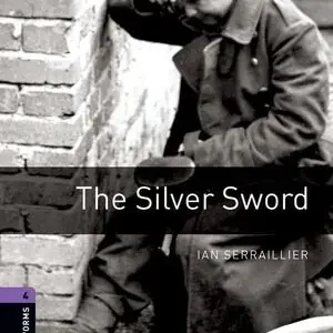 Expressversand OXFORD BOOKWORMS 4. THE SILVER SWORD