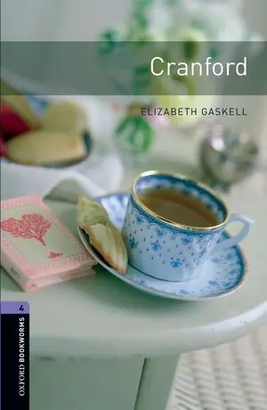 Geld-Zurück-Garantie OXFORD BOOKWORMS 4. CRANFORD