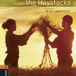 Aktuell OXFORD BOOKWORMS 2. LOVE AMONG THE HAYSTACKS MP3 PACK