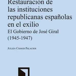 RESTAURACIÓN DE LAS INSTITUCIONES REPUBLICANAS ESPAÑOLAS EN EL EXILIO. EL GOBIERNO DE JOSÉ GIRAL (1945-1947) Preisknaller