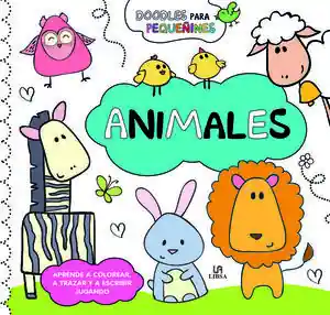 ANIMALES. APRENDE A COLOREAR, A TRAZAR Y A ESCRIBIR JUGANDO Neue Ware