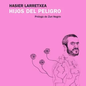 Solange Der Vorrat Reicht HIJOS DEL PELIGRO