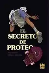EL SECRETO DE PROTEO Echt