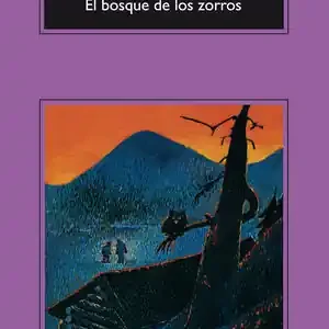 EL BOSQUE DE LOS ZORROS Exklusiv