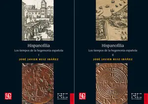 HISPANOFILIA VOL. 1. LOS TIEMPOS DE LA HEGEMONÍA ESPAÑOLA I Y II Mega-Angebot