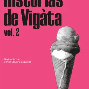 Echt HISTORIAS DE VIGÀTA VOL. 2