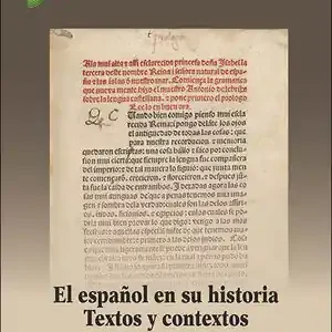 EL ESPAÑOL EN SU HISTORIA. TEXTOS Y CONTEXTOS Handgefertigt