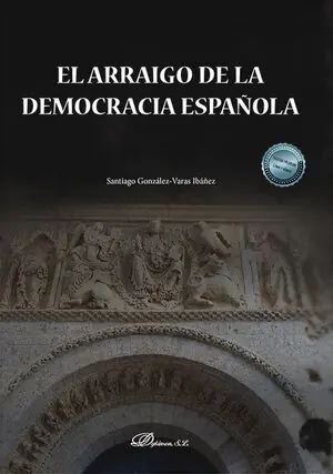 EL ARRAIGO DE LA DEMOCRACIA ESPAÑOLA Handgefertigt