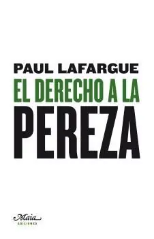 EL DERECHO A LA PEREZA Mega-Angebot
