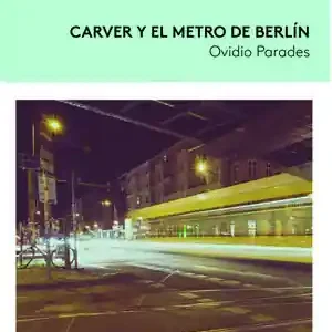 CARVER Y EL METRO DE BERLÍN Knallerangebot