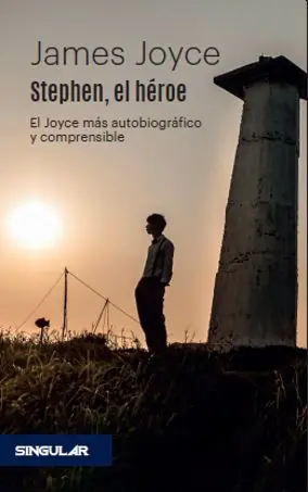 Billig STEPHEN, EL HÉROE. EL JOYCE MÁS AUTOBIOGRÁFICO Y COMPRENSIBLE