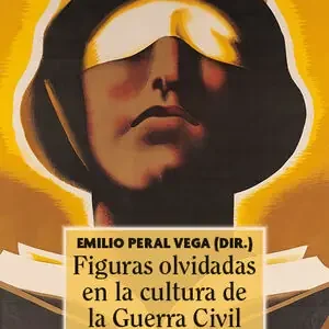 FIGURAS OLVIDADAS EN LA CULTURA DE LA GUERRA CIVIL Jetzt Kaufen