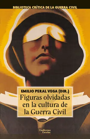 FIGURAS OLVIDADAS EN LA CULTURA DE LA GUERRA CIVIL Jetzt Kaufen