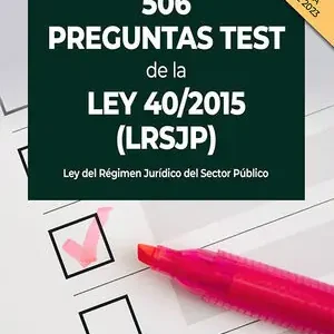 506 PREGUNTAS TEST DE LA LEY 40;2015 (LRJSP) Preisknaller