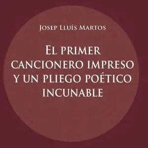 EL PRIMER CANCIONERO IMPRESO Y UN PLIEGO POÉTICO INCUNABLE Begrenztes Angebot