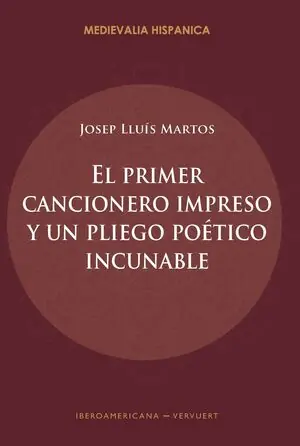 EL PRIMER CANCIONERO IMPRESO Y UN PLIEGO POÉTICO INCUNABLE Begrenztes Angebot