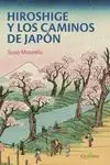 HIROSHIGE Y LOS CAMINOS DE JAPÓN Solange Der Vorrat Reicht
