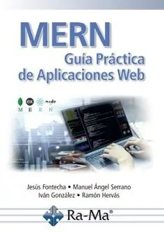 E-BOOK - MERN. GUÍA PRÁCTICA DE APLICACIONES WEB Jetzt Zugreifen