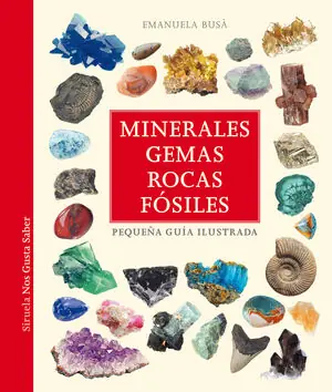 Handgefertigt MINERALES, GEMAS, ROCAS Y FÓSILES. PEQUEÑA GUÍA ILUSTRADA
