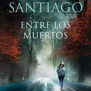 Günstig ENTRE LOS MUERTOS (TRILOGÍA DE ILLUMBE 3)