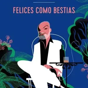 FELICES COMO BESTIAS (ADN) Neu