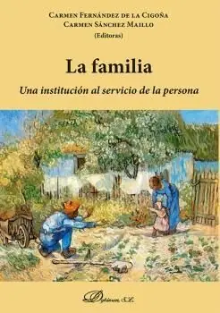 Top-Seller LA FAMILIA: UNA INSTITUCIÓN AL SERVICIO DE LA PERSONA