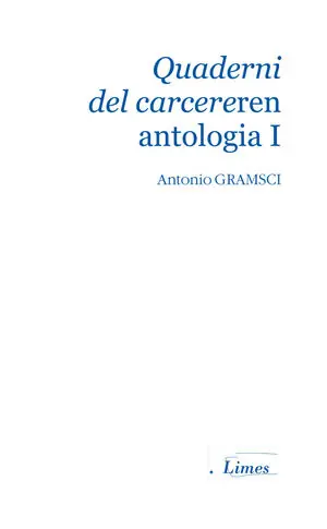 QUADERNI DEL CARCEREREN ANTOLOGIA I. MATERIALISMO HISTORIKOA, ZIENTZIA MODERNOA ETA BENEDETTO CROCEREN FILOSOFIA Exklusiv