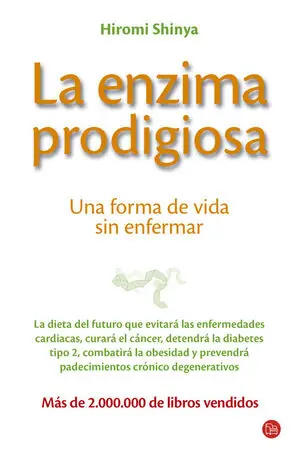 Finale Aktion LA ENZIMA PRODIGIOSA. UNA FORMA DE VIDA SIN ENFERMAR