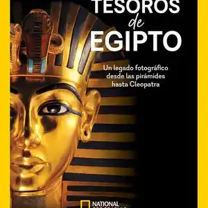 TESOROS DE GIPTO (EPUB). UN LEGADO FOTOGRÁFICO DESDE LAS PIRÁMIDES HASTA CLEOPATRA Neu