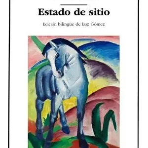 Sale ¿POR QUÉ HAS DEJADO SOLO AL CABALLO?; ESTADO DE SITIO