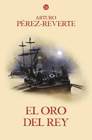 EL ORO DEL REY (LAS AVENTURAS DEL CAPITÁN ALATRISTE 4) Heißes Angebot