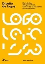 DISEÑO DE LOGOS. DEL BRIEFING AL LOGOTIPO FINAL: EXAMEN DE 70 SOLUCIONES CONTEMPOR Kracherpreis