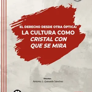 DERECHO DESDE OTRA OPTICA: LA CULTURA COMO CRISTAL CON QUE SE MIRA Gleich Bestellen