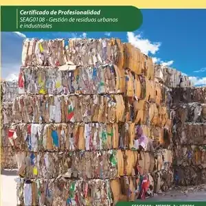 Ausverkauf GESTIÓN DE RESIDUOS INERTES. SEAG0108 - GESTIÓN DE RESIDUOS URBANOS E INDUSTRIAL