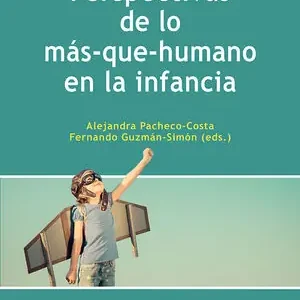 Direkt Vom Hersteller PERSPECTIVAS DE LO MA?S-QUE-HUMANO EN LA INFANCIA